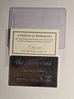 "The Silver Card" One Troy Ounce .999 Fine Silver Card Same Size As Credit Card
