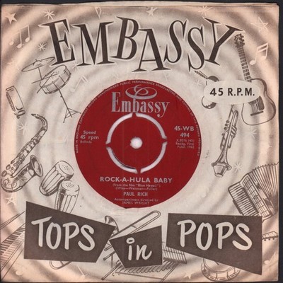 Paul Rich Rock-A-Hula Baby 7'' vinyl UK Embassy 1962 4 prong label design in