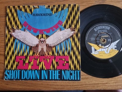 Hawkwind   Live - Shot Down In The Night - Bronze Records 7  Space Rock