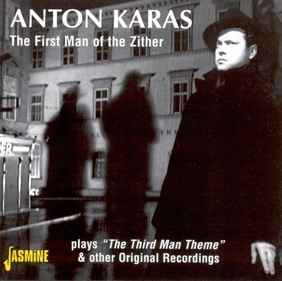 The First Man Of The Zither - Plays 'The Third Man Theme' & Other Original R...