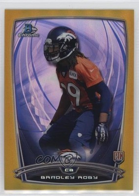 2014 Bowman Chrome Gold Refractor 45/50 Bradley Roby #112 Rookie RC mh1
