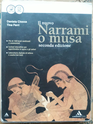 IL NUOVO NARRAMI O MUSA - SECONDA EDIZIONE - D.CIOCCA T.FERRI -ARNOLDO MONDADORI