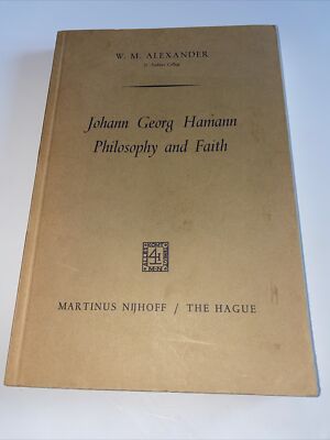 Johann Georg Hamann Philosophie und Glaube von W.M. Alexander (englisch) Taschenbuch