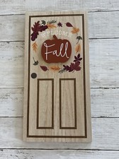 Rustic Hanging Sign Wood Home Fall Decor Autumn  Welcome Fall  Door Shape 8  x16  
