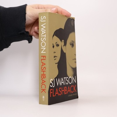 Flashback  |  S. J. Watson