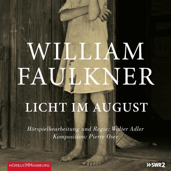 Thumbnail - Licht August | William Faulkner | 2018 | Deutsch | Light In August