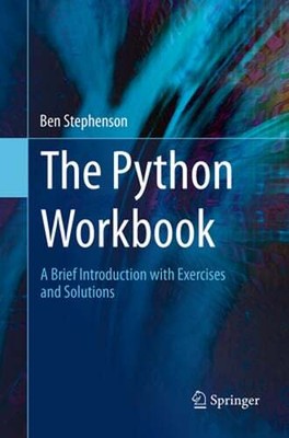 The Python Workbook: A Brief Introduction with Exercises and Solutions: Used