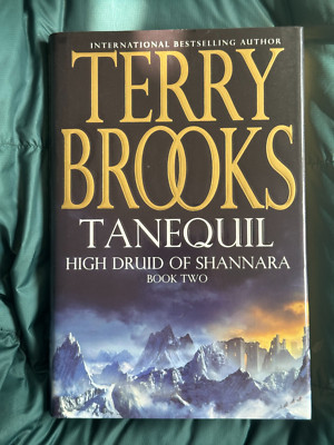 Tanequil High Druid of Shannara, by Terry Brooks, Hardback 2004 Ed