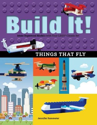Jennifer Kemmeter Build It! Things That Fly (Paperback) Brick Books (UK IMPORT)