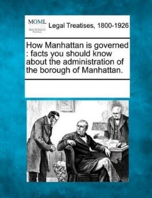 Multiple Contributors How Manhattan Is Governed (Paperback) (UK IMPORT)