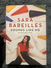 SIGNED Sounds Like Me by SARA BAREILLES Hardcover Book AUTOGRAPH B-841