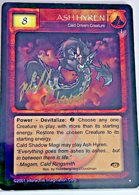 Magi Nation Duel- ASH HYREN  Signed by Creator Phillip Tavel  CCG Card