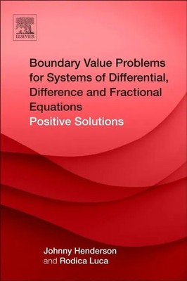 Boundary Value Problems for Systems of Differential, Difference and...