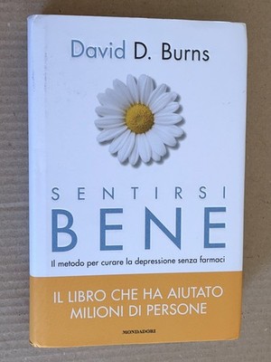 David D Burns - WOHLFÜHLEN Depressionen ohne Medikamente heilen - Mondadori