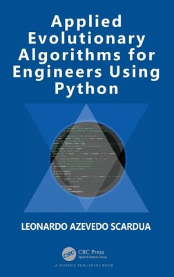 Leonardo Azevedo Scardua | Applied Evolutionary Algorithms for Engineers...
