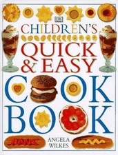Children's Quick and Easy Cookbook - 9780789420268, hardcover, Angela Wilkes