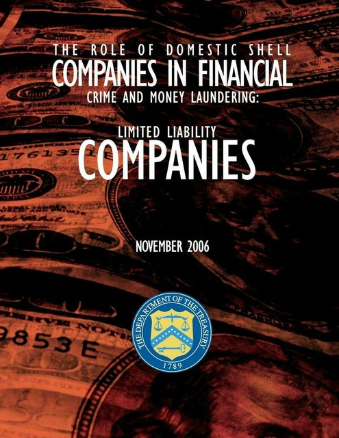 The Role Of Domestic Shell Companies In Financial Crime And Money 
