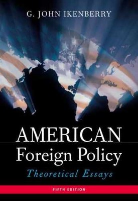 American Foreign Policy: - Paperback, by Ikenberry G. John - Very Good