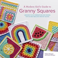 Leonie Morgan - A Modern Girl's Guide To Granny Squares Awesome - G245Z