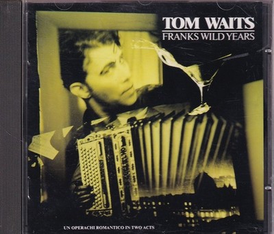TOM WAITS ''Franks Wild Years'' CD-Album