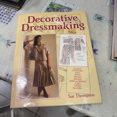 Decorative Dressmaking, Thompson, Sue