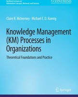 Claire Mcinerney (U. A.) | Knowledge Management (Km) Processes In Organizations