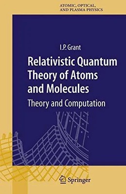 Relativistic Quantum Theory of Atoms and Molecules: Theory and Buch Springer