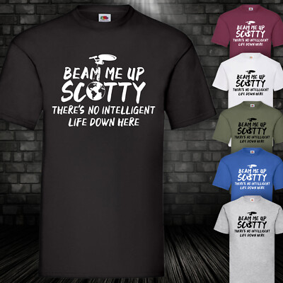 Beam Me Up Scotty Shirt T-Shirt Funshirt Kult Geschenk 6 Farben 100% BW S-5XL