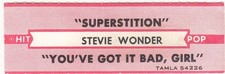 Juke Box Strip Stevie Wonder - Superstition / You'Ve Got It Bad, Girl