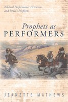 Prophets As Performers Jeanette Mathews Taschenbuch Kartoniert / Broschiert 2020