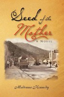 Madonna Kennedy | Seed Of The Mother | Taschenbuch | Englisch (2009) | Xlibris
