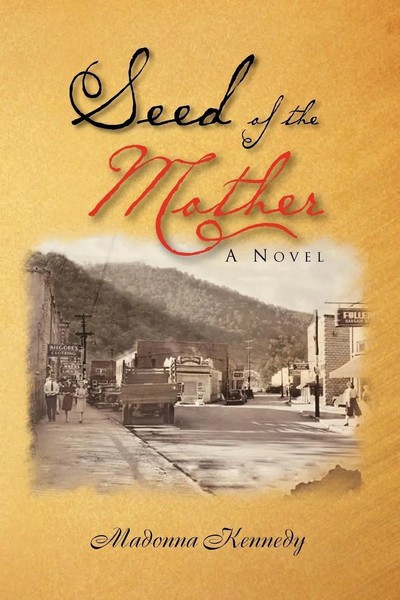 Madonna Kennedy | Seed Of The Mother | Taschenbuch | Englisch (2009) | Xlibris-image
