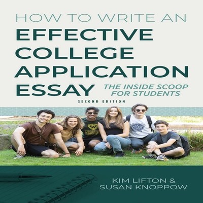 How to Write an Effective College Application Essay The Inside Sc