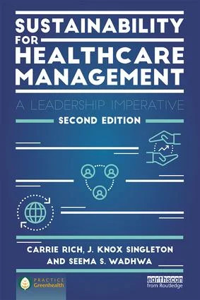 Sustainability for Healthcare Management - 2nd Edition