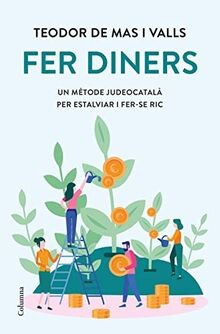 Fer diners (NO FICCIÓ COLUMNA) von Mas Valls, Teodor de | Buch | Zustand gut
