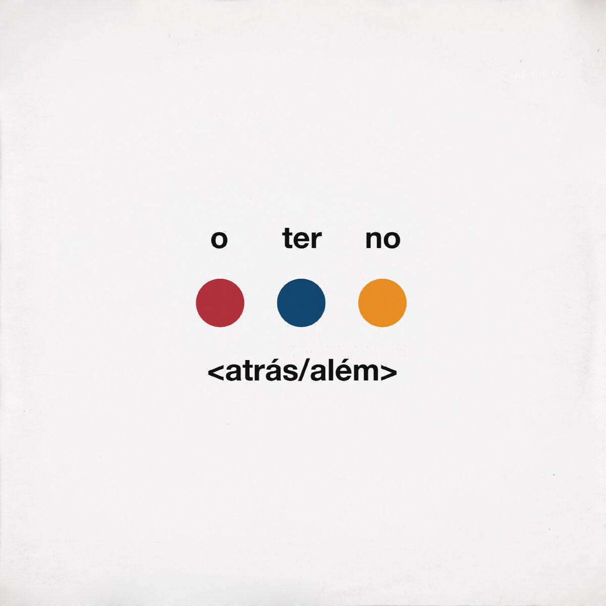 O Terno ‎– <Atrás/Além> O Terno – <Atrás/Além> – 2 x Vinyl (Red, 12