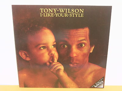 LP - TONY WILSON - I LIKE YOUR STYLE