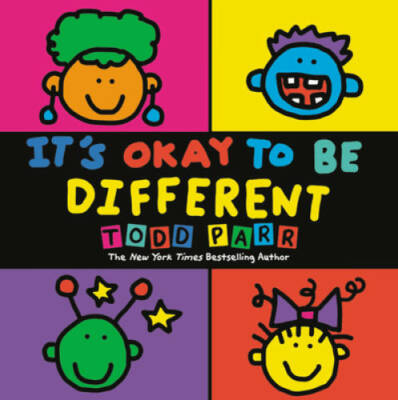 It's Okay To Be Different - Paperback By Parr, Todd - GOOD