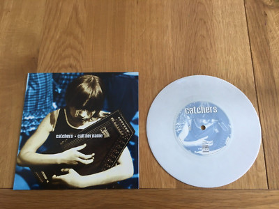 Catchers-Call her name.7'' white vinyl