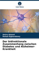 Der Bidirektionale Zusammenhang Zwischen Diabetes Und Alzheimer-Krankheit Buch