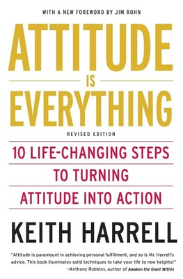 Attitude Is Everything REV Ed Keith Harrell Taschenbuch Kartoniert / Broschiert