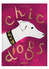 Chic Dogs Assouline Coffee Table Hardcover Book