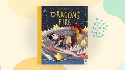 Once Upon a Dragon's Fire: A Gorgeously Illustrated Story About Dragons and ...