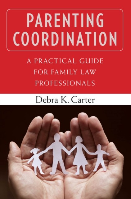 Parenting Coordination by Debra K. Carter PAPERBACK 9780826106476