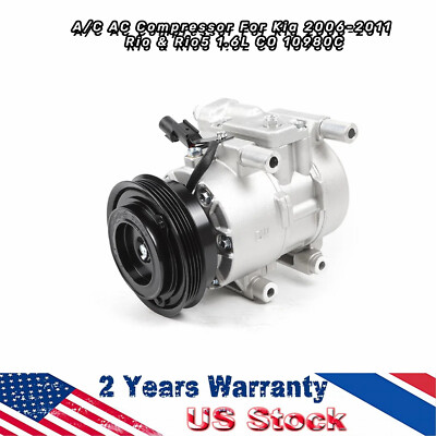 A/C Compressor W/ Clutch For Kia Rio LX EX SX 1.6L 2006 2007 2008 2009 2010 2011