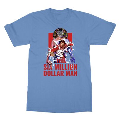 Six-Million Dollar Man Poster Unisex Tee Tshirt