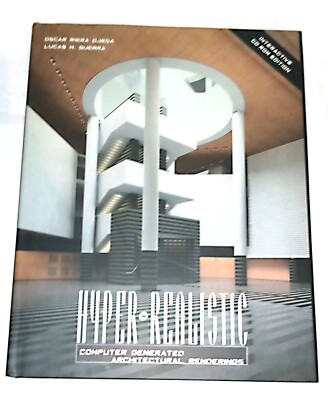 Hyper-Realistic Computer Generated Architectural Renderings, Guerra, Lucas H.,Ri