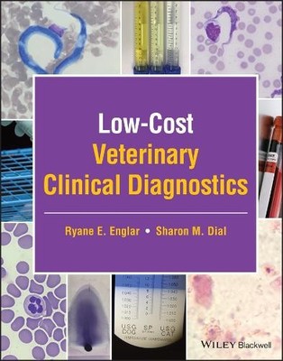 Sharon M. Dial Ryane E. Low-Cost Veterinary Clinical Diag (Hardback) (UK IMPORT)