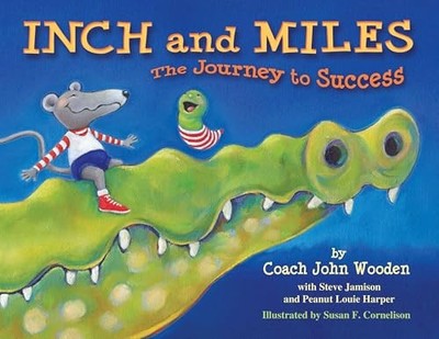 Inch and Miles: The Journey to Success by Wooden, John 0756914108 FREE Shipping