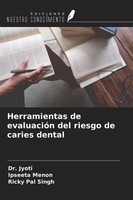Jyoti (U. A.) | Herramientas De EvaluacióN Del Riesgo De Caries Dental | Buch